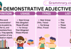 What are Demonstrative Adjectives? types, usage, examples, and list