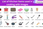 List of Kitchen items used for cooking with images